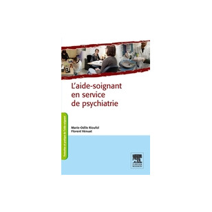 L'aide-soignant en service de psychiatrie